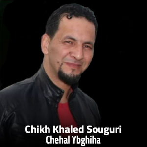 Chehal Ybghiha