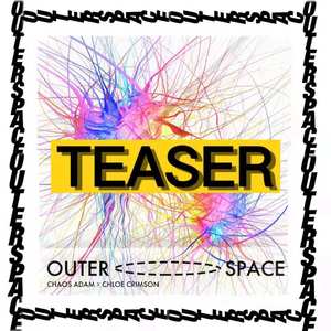 Outer Space (Teaser)