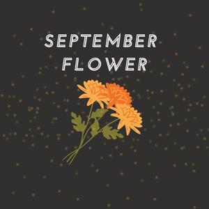 SEPTEMBER FLOWER (feat. RUKİYE SERVAN)