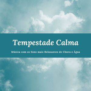 Tempestade Calma