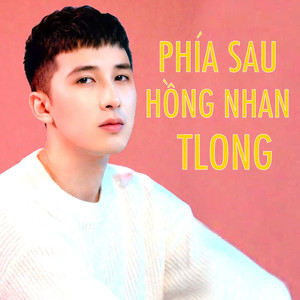 Phía Sau Hồng Nhan (Ballad)