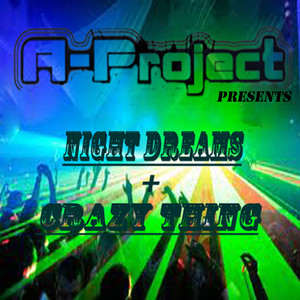 Night Dreams (A Project Mix)