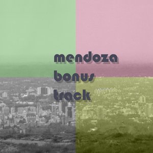 Mendoza (Bonus Track)