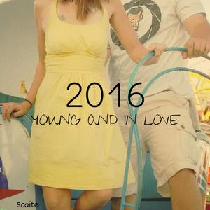 2016 (YOUNG AND IN LOVE)