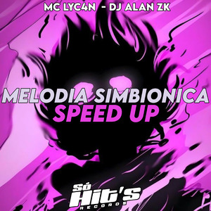 Melodia Simbionica (Speed Up)