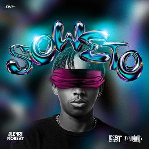 SOWETO (feat. Jleyri No Beat & Muxima No Beat)