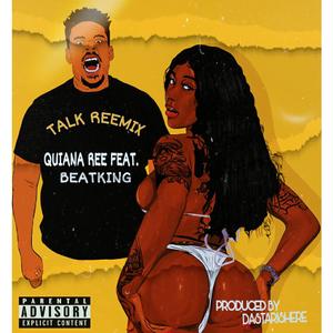 Talk Reemix (feat. Beatking)