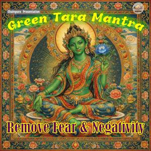 Om Tare Tuttare Ture Soha (Green Tara Mantra)