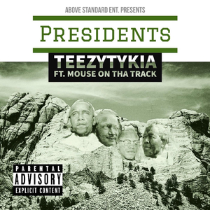 Presidents (feat. Mouse on tha Track)
