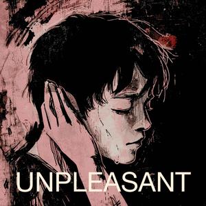 UNPLEASANT
