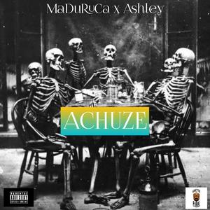 Achuze (feat. Ashley)