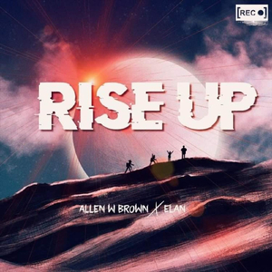 Rise Up (feat. Elan)