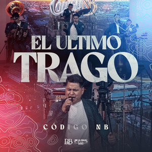 El Último Trago