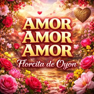 Amor Amor Amor