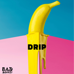 DRIP (Extended Mix)