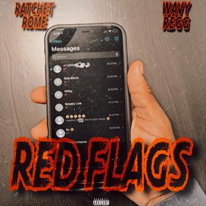 Red Flags (feat. Wavy Regg)