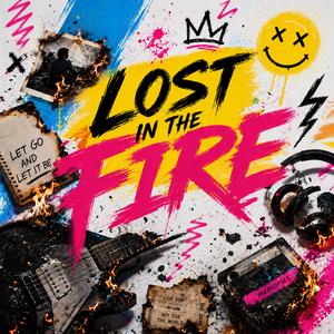 Lost in the Fire (Burning Up Remix)