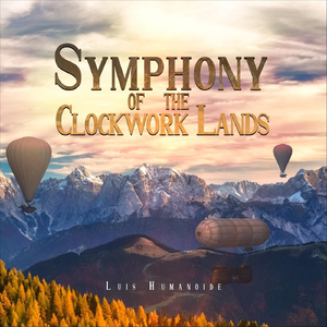 Symphony of the Clockwork Lands