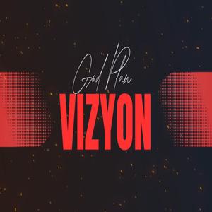 Vizyon (God Plan)