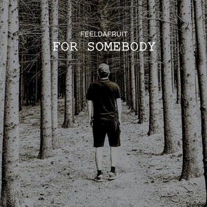 For Somebody (Original mix)