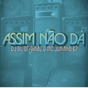 Assim Não Dá