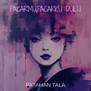 Pacarmu, Pacarku Dulu