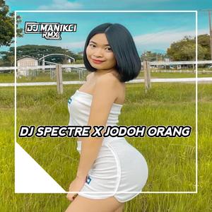 DJ SPECTRE X KU KIRIMKAN UNDANGAN YANG TERTULIS NAMAMU
