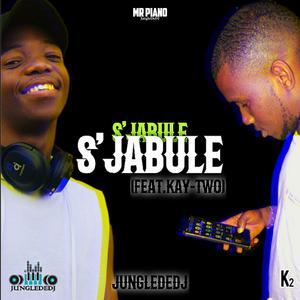 S'Jabule (feat. KAY-TWO)