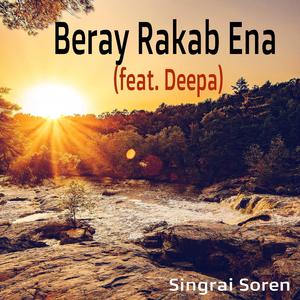 Beray Rakab Ena (feat. Deepa)