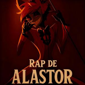Alastor Rap