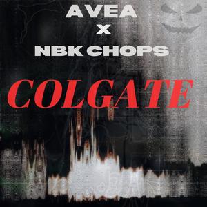 colgate (feat. NBK chops)