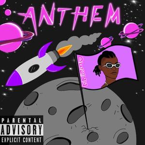 ANTHEM (feat. Toby We$t & Vorray)