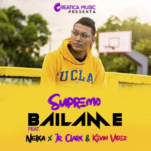 Bailame (feat. Nielka, Jr Clark, Kevin Videz & Jean)