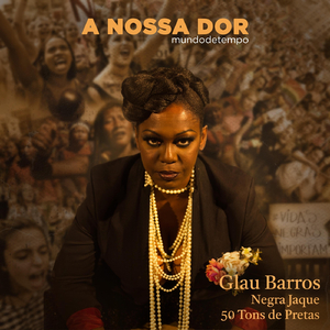 A Nossa Dor (feat. Negra Jaque)