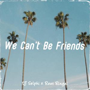 We Can't Be Friends (feat. Reut Ringel) (Bachata Version)