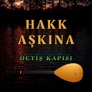 Hakk Aşkına
