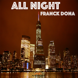All Night (Pat the Cat & Monsieur Zonzon Deeper Mix)