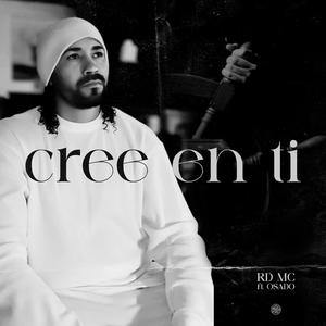CREE EN TI (feat. Osado)