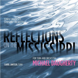 Reflections On the Mississippi for Tuba and Orchestra: IV. Steamboat (2013)