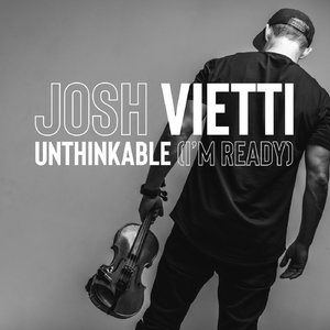 Unthinkable (I'm Ready)