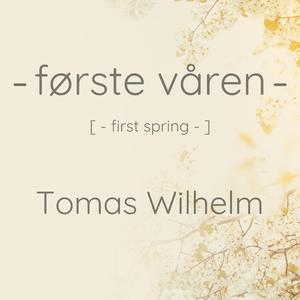 Første Våren (first spring)