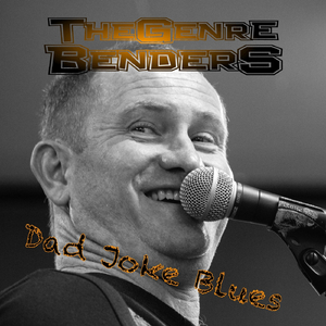 Dad Joke Blues (Electric Radio Edit) [feat. Mike Barber - Electric Guitar & David Millers - Bass]