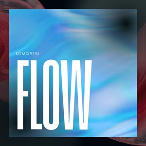 Flow