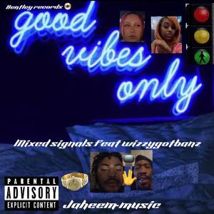 Mixed signals (feat. wizzygotbanz)