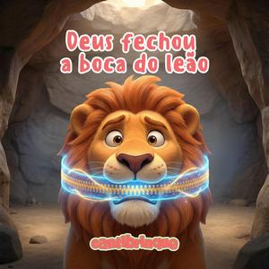 Deus fechou a boca do leão