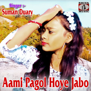 Aami Pagol Hoye Jabo