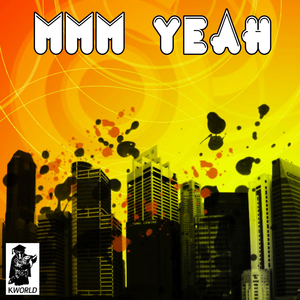 Mmm Yeah (Originally Performed by Austin Mahone feat. Pitbull)