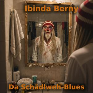 Da Schädlweh-Blues