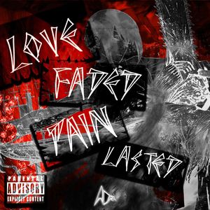 痛持續愛褪色·Love faded pain lasted(Prod by 4Harry）