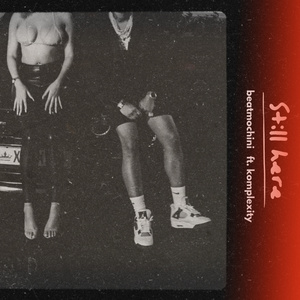 STILL HERE (INSTRUMENTAL)